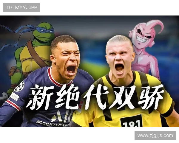 姆巴佩与哈兰德：新时代双骄全方位对比